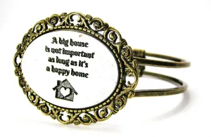 A Big House is Not Important as Long as it's a Happy Home Bronze Victorian Multi Media Hinged Bangles