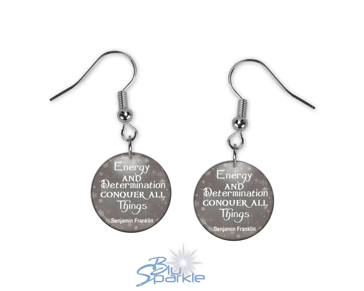 Energy And Determination Conquer All Things - Earrings